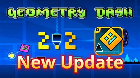 Discover the Latest Thrills in Geometry Dash 2.2 Update - YouTube