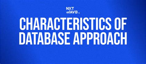 Image result for Characteristics Of The Database Approach