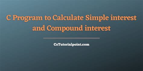 Image result for Write an Algorithm to Compute Simple Interest in C