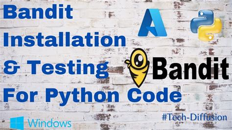 How to install Bandit and Test your Python Code Security - YouTube
