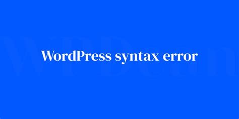 Image result for Syntax Error WordPress