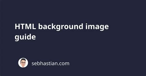 HTML background image guide | sebhastian