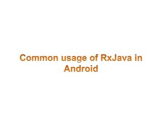 RX Java Architecture Diagram に対する画像結果
