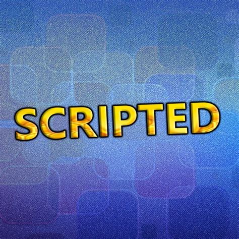 Image result for Define Scripted