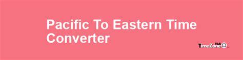 Toradh íomhá ar Eastern Time to Pacific Time Chart