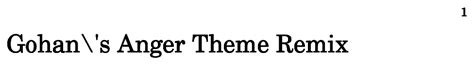 Gohan's Anger Theme 1 Hour に対する画像結果