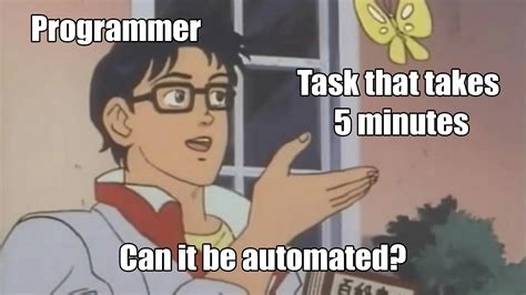 Automation Simplification Meme に対する画像結果