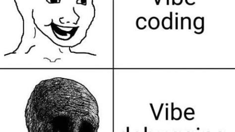 Vibe Coding vs Vibe Debugging Meme に対する画像結果