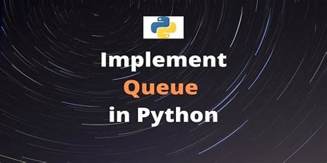 Image result for How to Make a Queue in Python