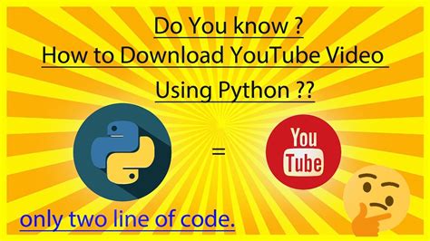 Image result for Python Code to Download YouTube Videos