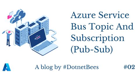 Image result for Azure Service Bus Topic Subscription