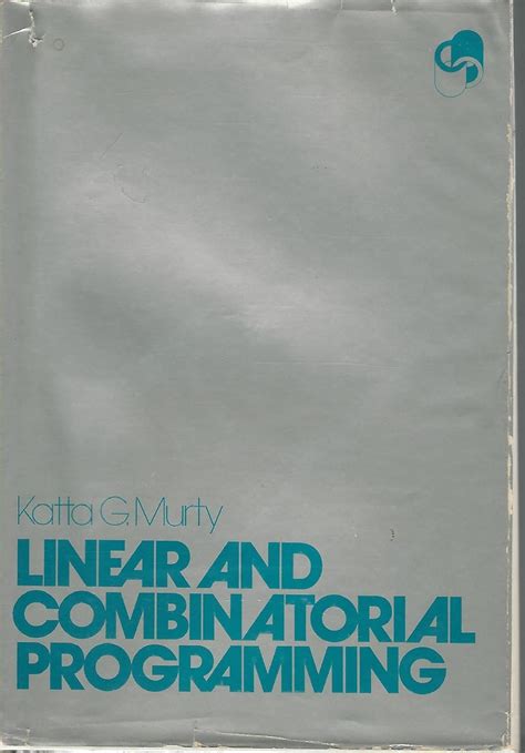 Image result for Linear Programming and Combinatorial Optimization