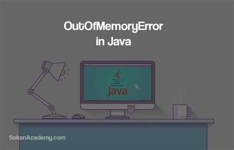 Image result for Out of Memory Error Java Example