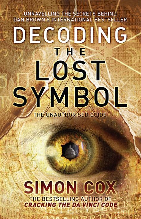 Decoding the Lost Symbol: Unravelling the Secrets Behind Dan Brown's ...