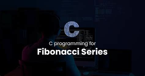 Image result for Fibonacci Series in C Programming