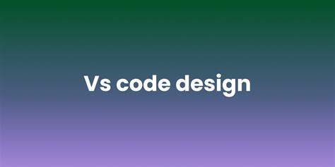 Visual Studio Code App Design Graphic に対する画像結果