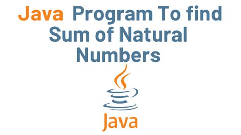 Image result for Sum of Natural Numbers in Java