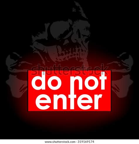 Image result for Do Not Enter Scary