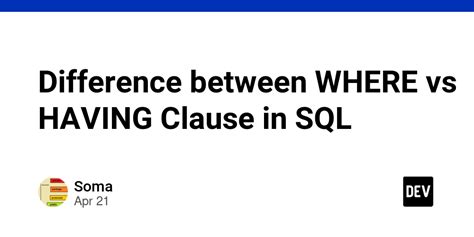Where Vs. Having SQL に対する画像結果