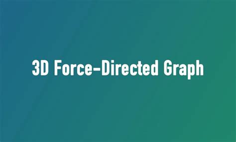 Afbeeldingsresultaten voor Force Graph 3D