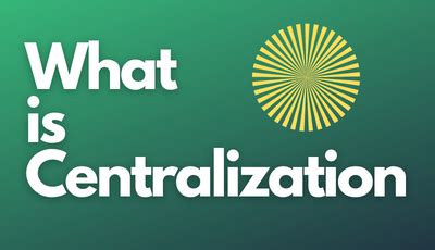 Toradh íomhá ar What Is Centralization