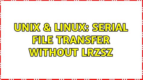 Toradh íomhá ar Serial File Transfer