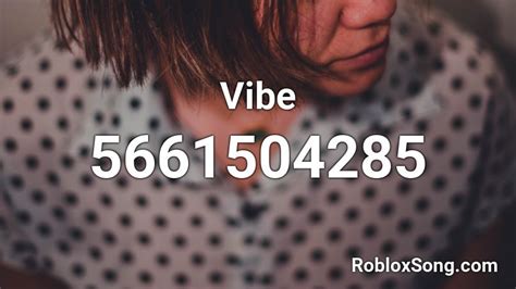 Image result for Vibe Songs Roblox Song ID 2021