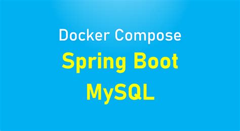 Image result for MySQL On Docker Compose