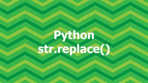 Image result for Str.replace Python