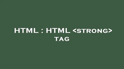 HTML Strong Tag に対する画像結果