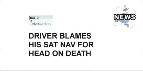 Image result for Poor Decisions Using Sat Nav