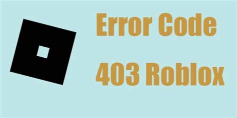 Image result for Error Code 403 Roblox