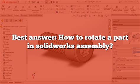 How to Rotate Part in SolidWorks Assembly に対する画像結果