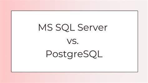 Image result for Cost of PostgreSQL vs SQL Server