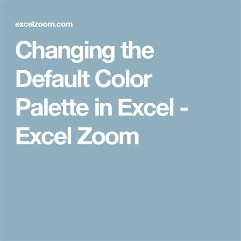 Image result for Excel Custom Color Palette
