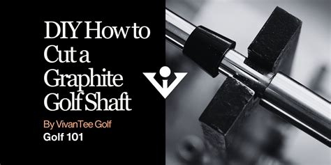 How Do You Cut a Graphite Golf Shaft に対する画像結果