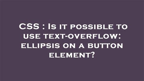 Image result for Text Overflow Ellipsis CSS