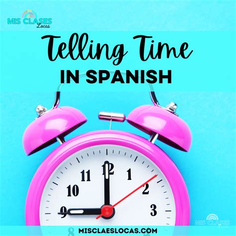 Image result for Spanish Telling Time