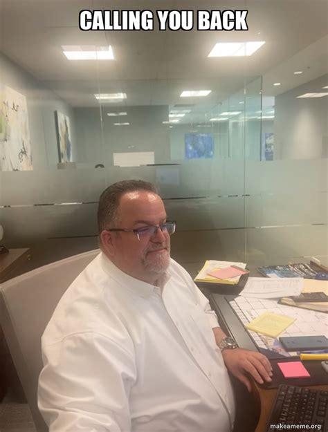 Image result for Call Back Meme