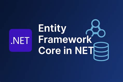 Image result for .Net Entity Framework Core