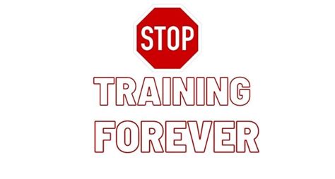 Image result for Stop Training
