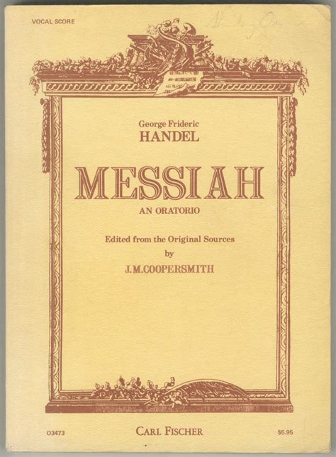 Messiah: An Oratorio by HANDEL, George Frideric. (Edited by J.M ...