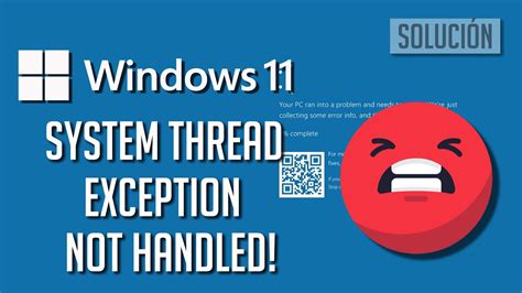 Image result for System Thread Not Handled Windows 11