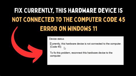 Image result for Code 45 Hardware Not Connected to Computer