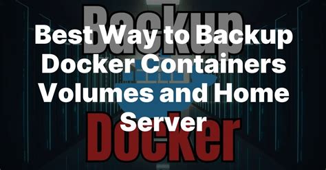 Afbeeldingsresultaten voor Docker Container Backup
