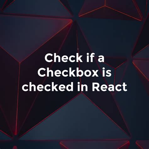 Toradh íomhá ar Checked/Unchecked Box Using Array in React JS with Read and Wrietye