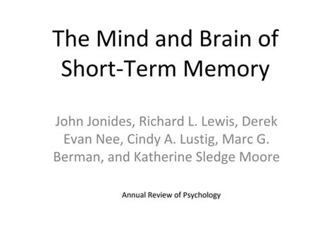 The Mind And Brain Of Short Term Memory | PPT