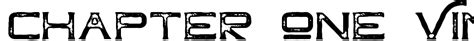 Image result for Chapter One in Scroll Font