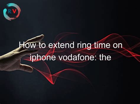 How to Extend Ring Time On Telstra iPhone に対する画像結果