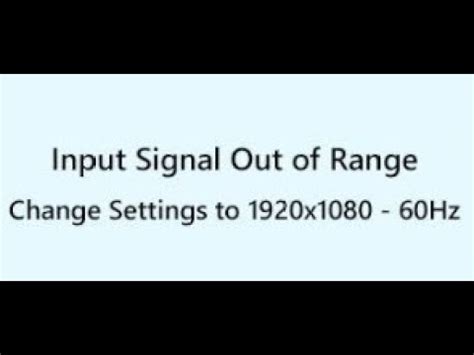 Toradh íomhá ar What Causes Input Signal Out of Range